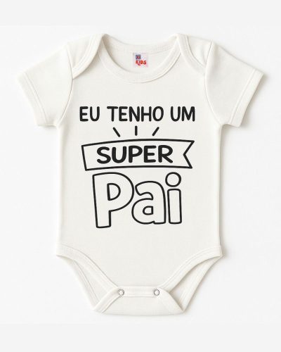 Body Bebê Suedine Frase Super Pai